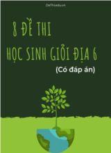 Bộ 8 Đề thi học sinh giỏi Địa 6 (Có đáp án)
